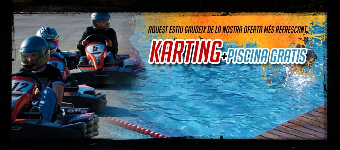 KARTING + PISCINA GRATIS